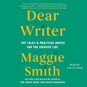 Dear Writer by  Maggie Smith audiobook