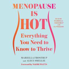 Menopause Is Hot by Mariella Frostrup audiobook