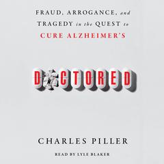 Doctored by Charles Piller audiobook