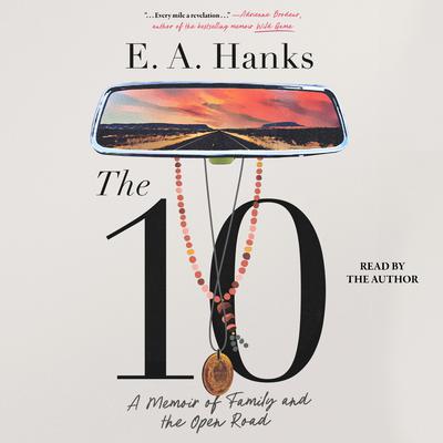 The 10 by E. A. Hanks audiobook