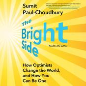 The Bright Side by  Sumit Paul-Choudhury audiobook