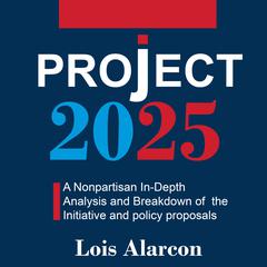 Project 2025 by Lois Alarcon audiobook