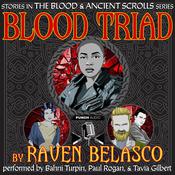 Blood Triad by  Raven Belasco audiobook