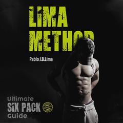 Lima Method by Pablo J.B. Lima audiobook