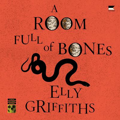 A Room Full of Bones by Elly Griffiths audiobook