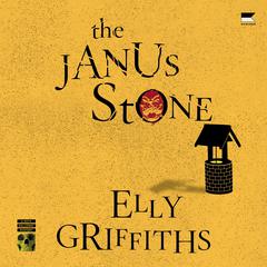 The Janus Stone by Elly Griffiths audiobook