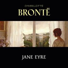 Jane Eyre by Charlotte Brontë audiobook