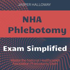 NHA Phlebotomy by Jasper Halloway audiobook