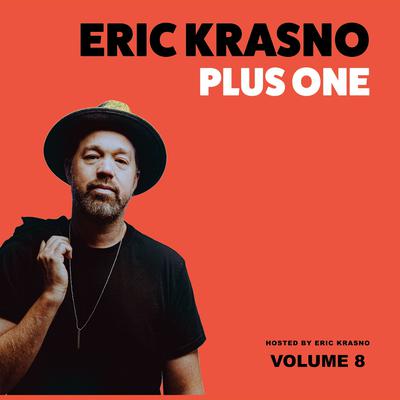Eric Krasno Plus One, Vol. 8 by Eric Krasno audiobook