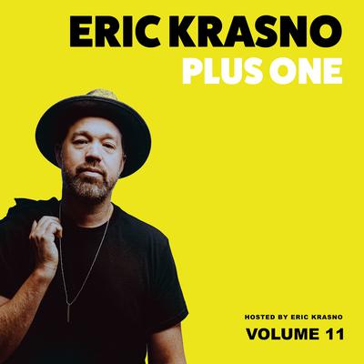 Eric Krasno Plus One, Vol. 11 by Eric Krasno audiobook