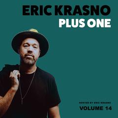 Eric Krasno Plus One, Vol. 14 by Eric Krasno audiobook