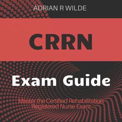 CRRN by Adrian R. Wilde audiobook