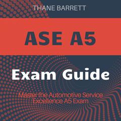 ASE A5 by Thane Barrett audiobook