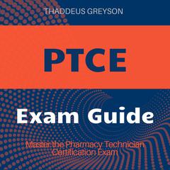 PTCE by Thaddeus Greyson audiobook