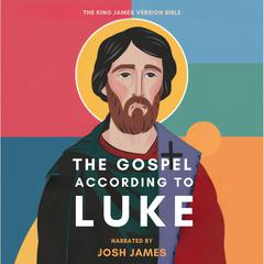 The Gospel According to Luke by The Bible audiobook