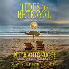 Tides of Betrayal by Peter Antonucci audiobook