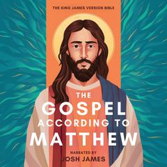 The Gospel According to Matthew by The Bible audiobook