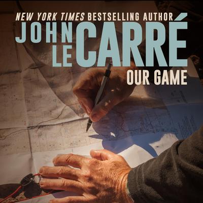 Our Game by John le Carré audiobook