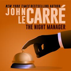 The Night Manager by John le Carré audiobook
