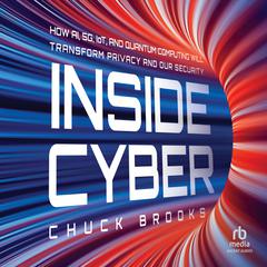 Inside Cyber by Chuck Brooks audiobook