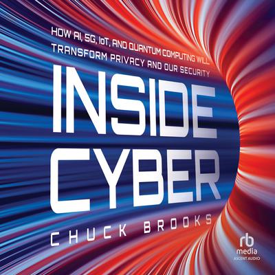 Inside Cyber by Chuck Brooks audiobook
