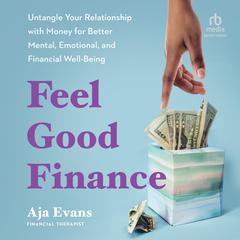 Feel-Good Finance by Aja Evans audiobook