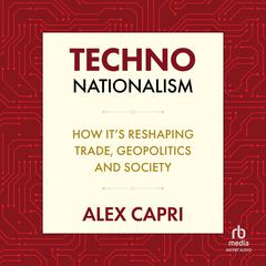 TECHNO-Nationalism by Alex Capri audiobook