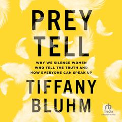 Prey Tell by Tiffany Bluhm audiobook
