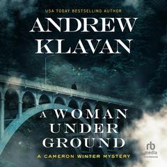 A Woman Underground by Andrew Klavan audiobook