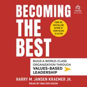 Becoming the Best by  Harry M. Jansen Kraemer Jr. audiobook