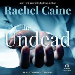 The Undead by Rachel Caine audiobook