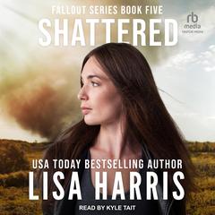 Shattered by Lisa Harris audiobook