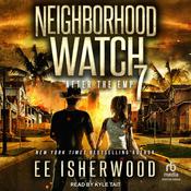 Neighborhood Watch 7 by  E.E. Isherwood audiobook
