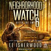 Neighborhood Watch 6 by  E.E. Isherwood audiobook