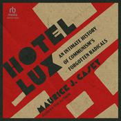 Hotel Lux by  Maurice J. Casey audiobook