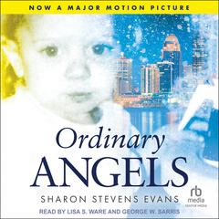 Ordinary Angels by Sharon Stevens Evans audiobook