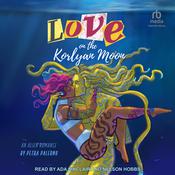 Love on the Korlyan Moon by  Petra Palerno audiobook