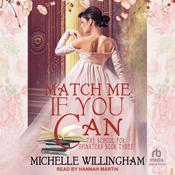 Match Me If You Can by  Michelle Willingham audiobook