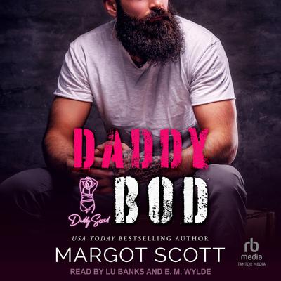 Daddy Bod by Margot Scott audiobook
