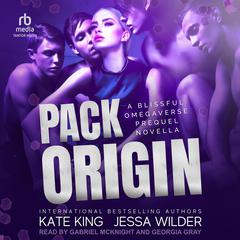 Pack Origin by Kate King audiobook