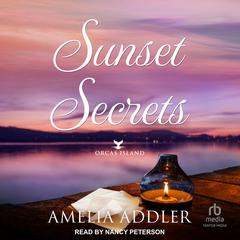 Sunset Secrets by Amelia Addler audiobook