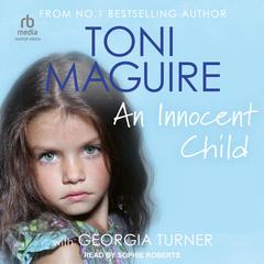 An Innocent Child by Toni Maguire audiobook