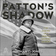 Patton's Shadow by Nathan C. Jones audiobook
