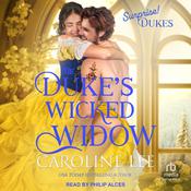 The Duke’s Wicked Widow by  Caroline Lee audiobook