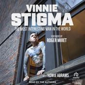 The Most Interesting Man in the World by  Vinnie Stigma audiobook
