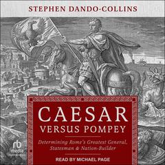 Caesar Versus Pompey by Stephen Dando-Collins audiobook