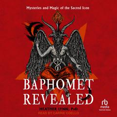 Baphomet Revealed by Heather Lynn audiobook