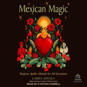 Mexican Magic by  Laura Davila audiobook