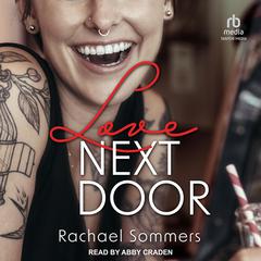 Love Next Door by Rachael Sommers audiobook