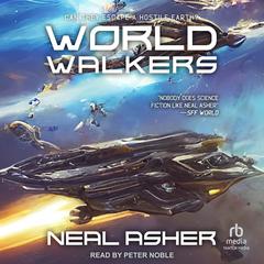 World Walkers by Neal Asher audiobook